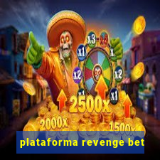 plataforma revenge bet